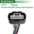 thumbnail image 4 of Arneses de cableado de sensor de 6 pines para sensor PDC de estacionamiento delantero para HONDA Accord No.39680TZAE01ZZ ensamblaje de cable eléctrico 1 Pc 18 gauge, 4 of 6