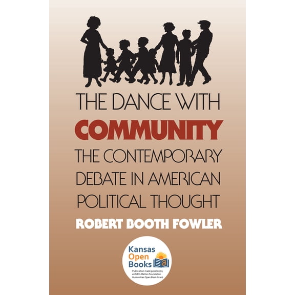 American Political Thought Dance with Community: The Contemporary Debate in American Political Thought (Revised), (Paperback)