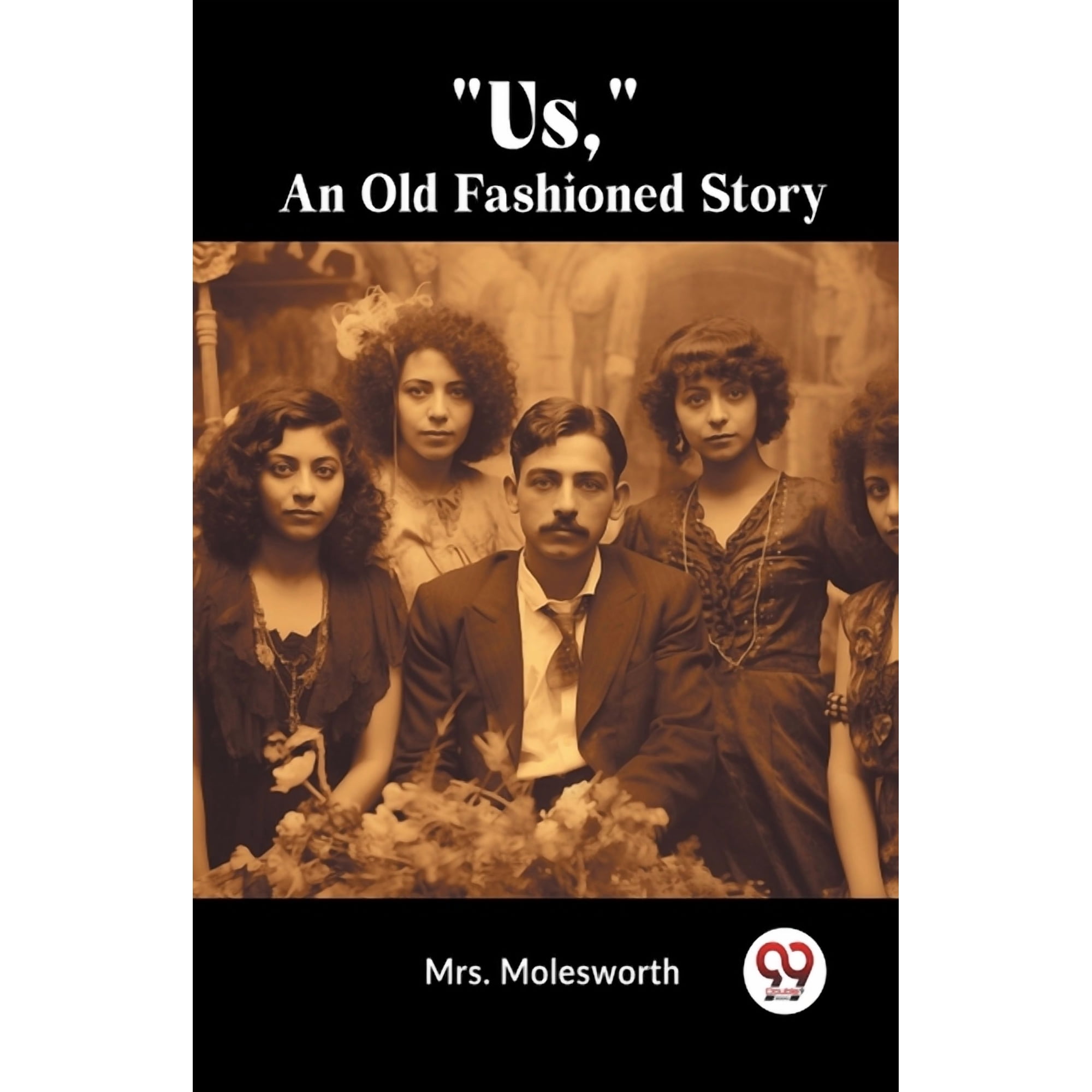 Us An Old Fashioned Story (Paperback)
