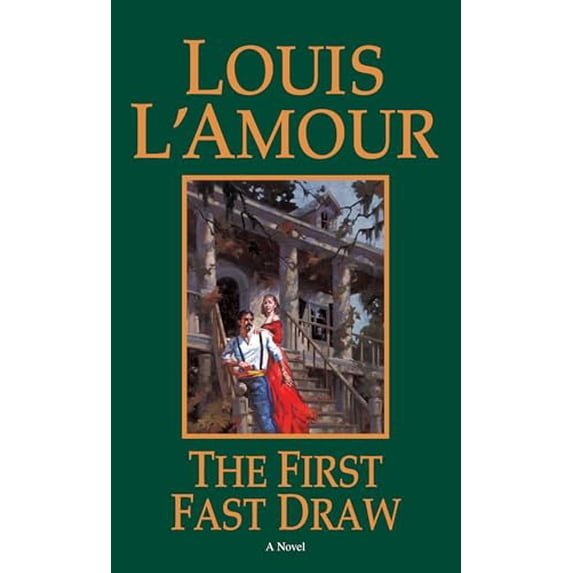 Pre-Owned The First Fast Draw: A Novel, 9780553252248, 0553252240, Paperback, New edition edition
