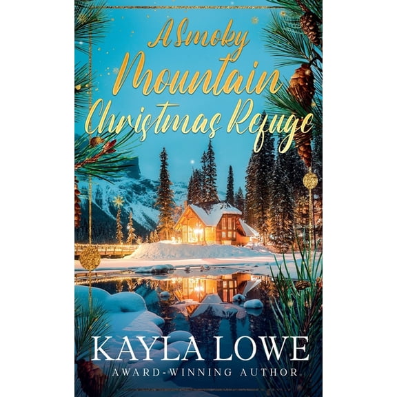 Christmas in the Smokies A Smoky Mountain Christmas Refuge, Book 1, (Paperback)