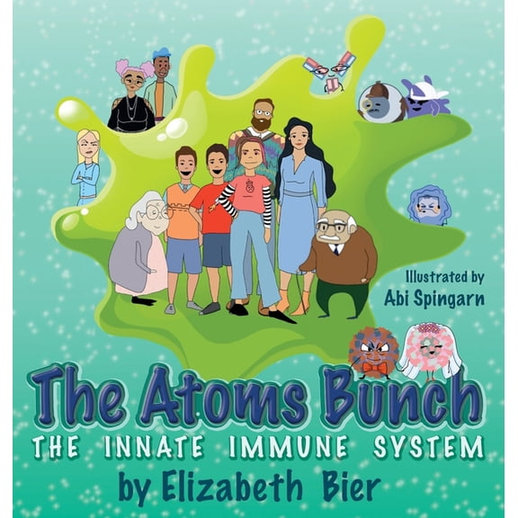 The Atoms Bunch: The Innate Immune System, (Hardcover)