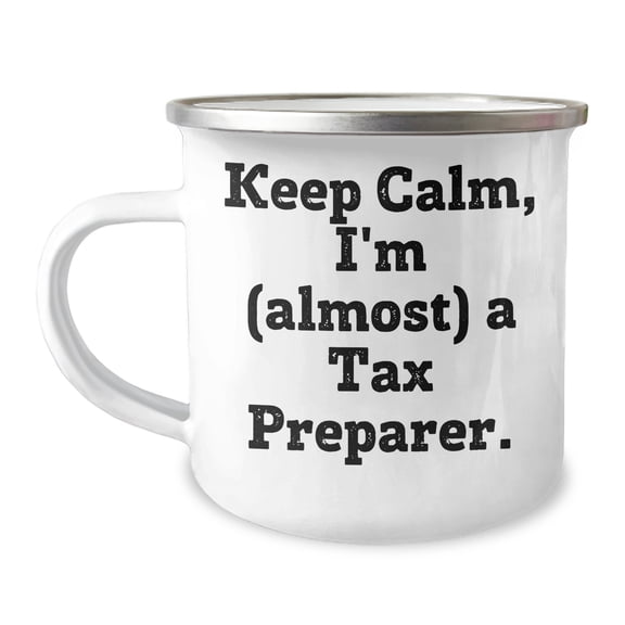 Tax Preparer Gifts, Funny Quote, Camping Mug, Graduation Unique Gifts from Friends to Tax Preparer