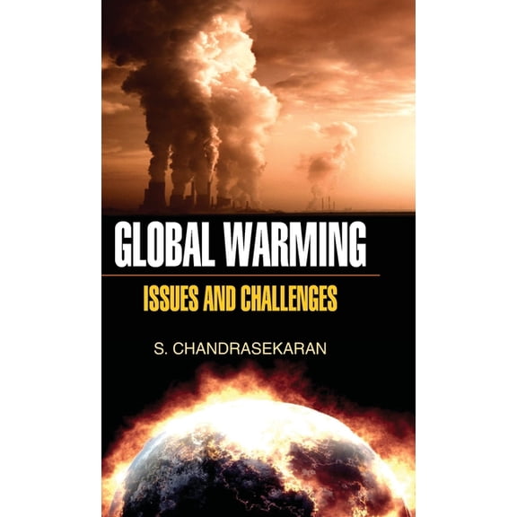 Global Warming: Issues and Challenges, (Hardcover)