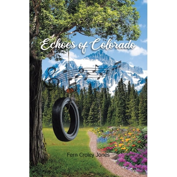 Pre-Owned Echoes of Colorado (Paperback) 1646285077 9781646285075