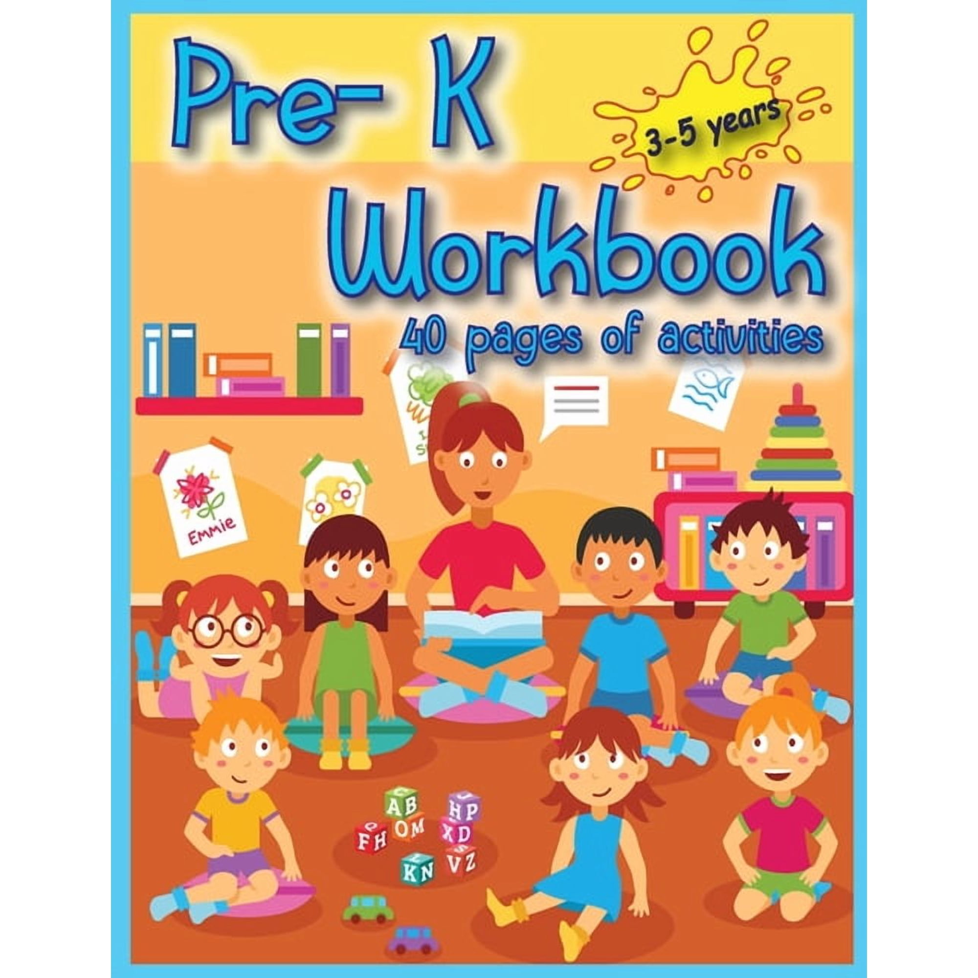 Pre-K Workbook: 40 Activities pages for toddlers to have fun play and learn new things and prepare for kindergarten. (Paperback)