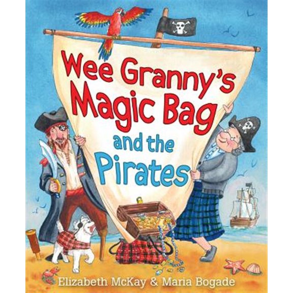 Pre-Owned Wee Granny's Magic Bag and the Pirates (Paperback) 1782504753 9781782504757