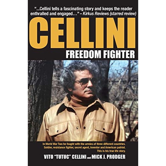 Pre-Owned Cellini-Freedom Fighter: This is his true life story. (Paperback) 1943492395 9781943492398