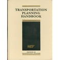 thumbnail image 1 of Pre-Owned Transportation Planning Handbook (Hardcover) 0139280529 9780139280528, 1 of 1