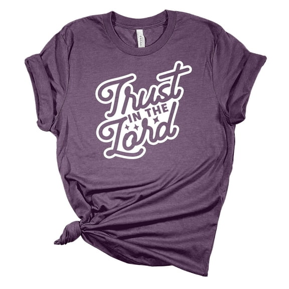 Trust In The Lord Christian Unisex Ladies Design Christian T-shirt Graphic Tee-Purple-medium