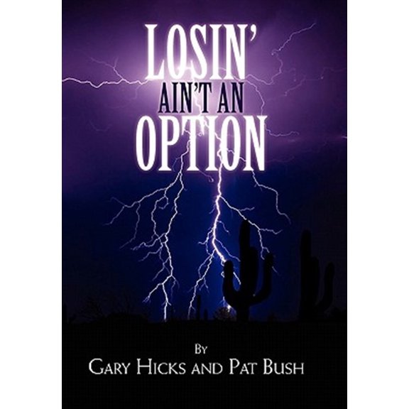 Pre-Owned Losin' Ain't an Option, (Paperback)