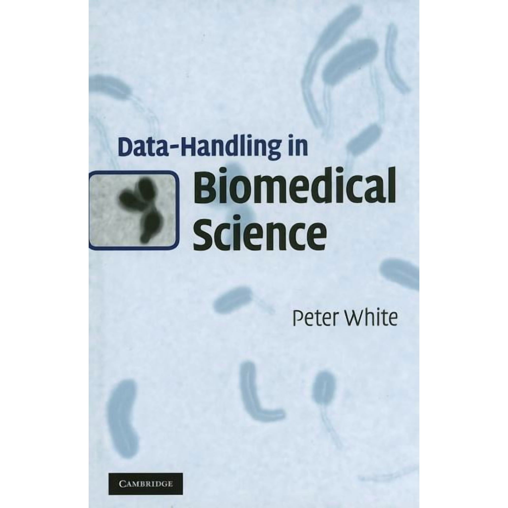 Data-Handling in Biomedical Science (Hardcover)