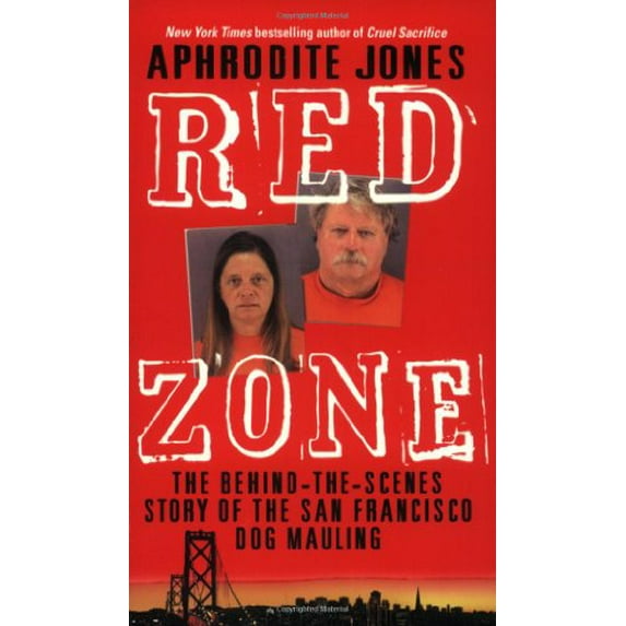 Pre-Owned Red Zone: The Behind-the-Scenes Story of the San Francisco Dog Mauling, 9780060537821, 0060537825, Paperback, Reprint edition