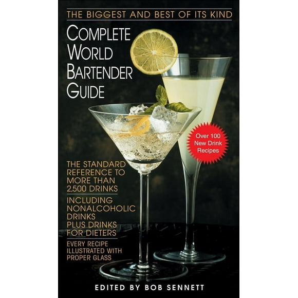 Complete World Bartender Guide: The Standard Reference to More Than 2,500 Drinks (Paperback)