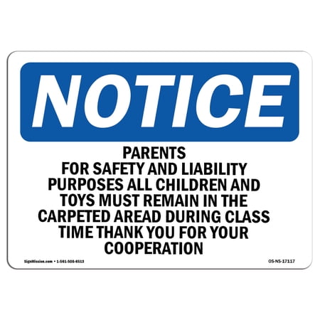 OSHA Notice Sign - Parents For Safety And Liability Purposes | Aluminum Sign | Protect Your Business Work Site Warehouse & Shop Area | Made in the USA