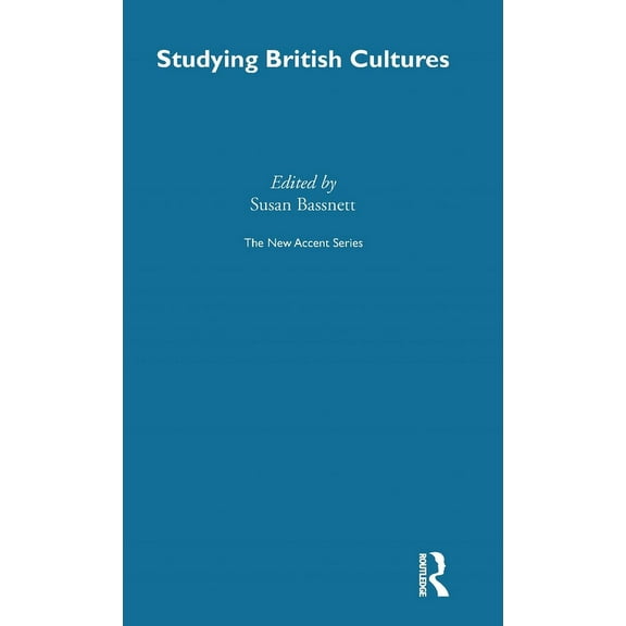 Studying British Cultures: An Introduction, (Hardcover)