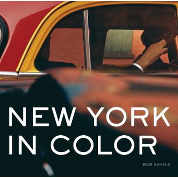 Pre-Owned New York in Color (Hardcover) 1419700618 9781419700613