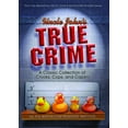 thumbnail image 1 of Pre-Owned Uncle John's True Crime: A Classic Collection of Crooks, Cops, and Capers (Uncle John's Bathroom Readers) (Paperback) 1607103184 9781607103189, 1 of 1