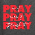 thumbnail image 6 of Wild Bobby, Pray On It Pray Over It Pray Through It Inspirational/Christian Men Long Sleeve Shirt, Heather Black, Large, 6 of 6