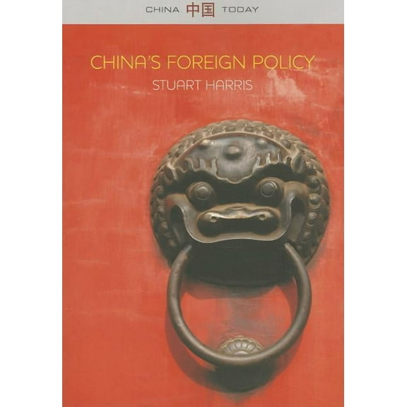China Today: China's Foreign Policy (Paperback)