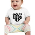 thumbnail image 1 of You're My Hero T-Shirt Infant -Smartprints Designs,  6 Months, 1 of 4