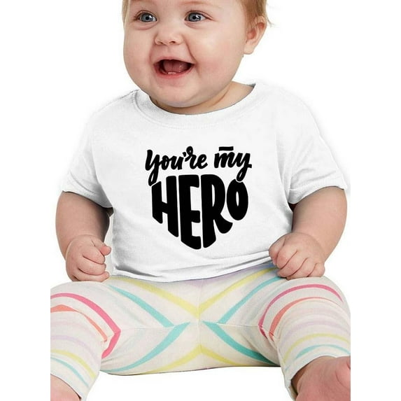 You're My Hero T-Shirt Infant -Smartprints Designs, 6 Months