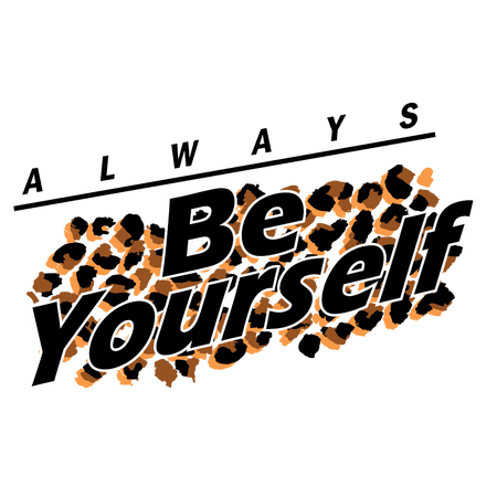 Always Be Yourself with Huge Leopard Print Design Inspirational and Motivational Phrase to Start the Mornings for Living Room Decoration Vinyl Wall Decal - 20" x 12"