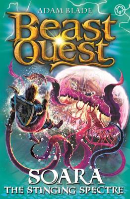 Beast Quest: Soara the Stinging Spectre - eBook