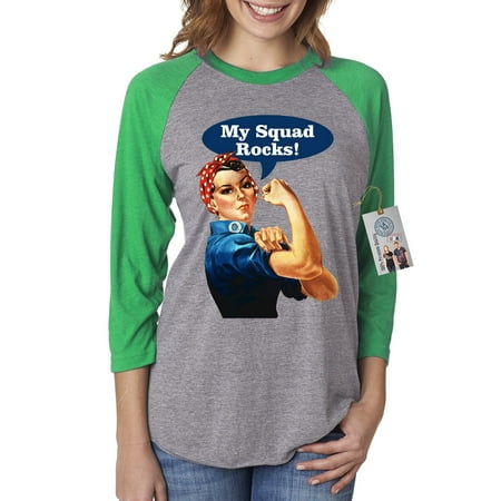 Raglan Rock - womens raglan shirt top rosie the riveter my squad rocks