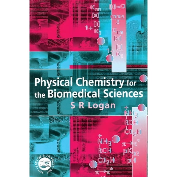 Physical Chemistry for the Biomedical Sciences, (Paperback)