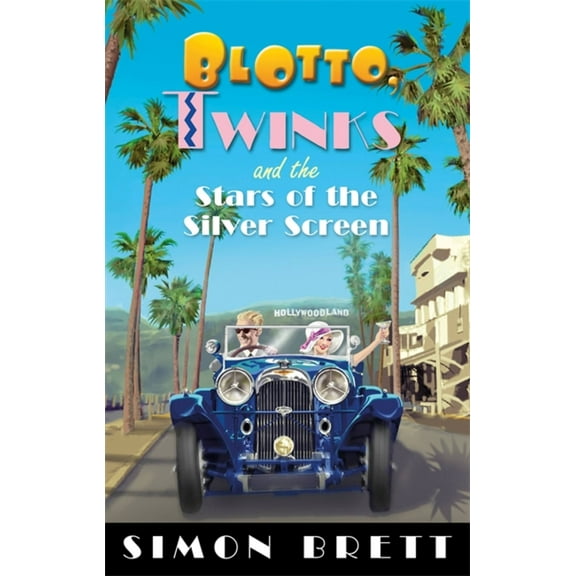 Blotto Twinks: Blotto, Twinks and the Stars of the Silver Screen (Paperback)