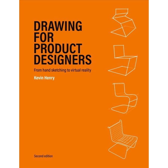 Pre-Owned Drawing for Product Designers Second Edition : From Hand Sketching to Virtual Reality (Paperback)