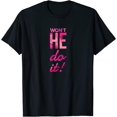 thumbnail image 1 of Wont He do it God Quote Camiseta, 1 of 2