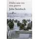 thumbnail image 1 of Libro Hubo una vez una guerra Edhasa, 1 of 2