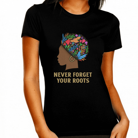 Black History Month Shirt for Women African American Shirts Black History T-Shirt