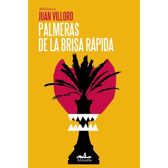 Libro Palmeras De La Brisa Rapida Tapa Blanda, Autor Juan Villoro, Editorial Editorial Almadia