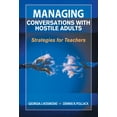 thumbnail image 2 of Managing Conversations with Hostile Adults : Strategies for Teachers (Paperback), 2 of 2