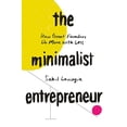 thumbnail image 1 of Pre-Owned The Minimalist Entrepreneur: How Great Founders Do More with Less (Hardcover) 0593192397 9780593192399, 1 of 1