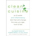 thumbnail image 1 of Pre-Owned Clean Cuisine: An 8-Week Anti-Inflammatory Diet that Will Change the Way You Age, Look & Feel (Paperback) 0425255921 9780425255926, 1 of 1