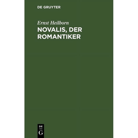 Novalis, der Romantiker, (Hardcover)