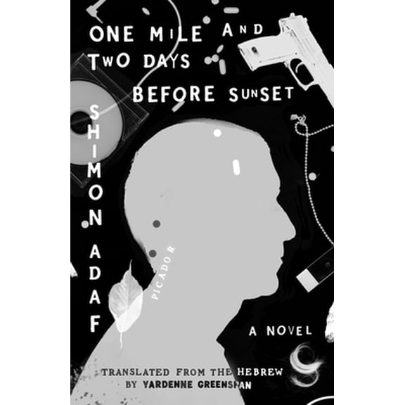 Pre-Owned One Mile and Two Days Before Sunset (Paperback) 0374227039 9780374227036