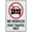 Warning Sign 4, variant on No U Turn Symbol Outdoor Safe Sign - 8"x12", UV Protected, Weatherproof - Street, Intersection, Parking Lot, Road Alert