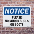 thumbnail image 5 of Please No Muddy Shoes Or Boots OSHA Notice Aluminum Sign 14 Inch x 10 Inch - 5 Pack, 5 of 8