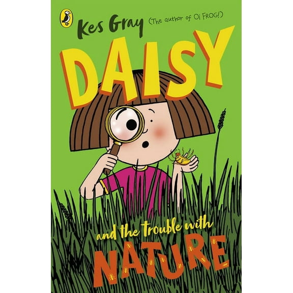 Daisy and the Trouble with Nature, (Paperback)