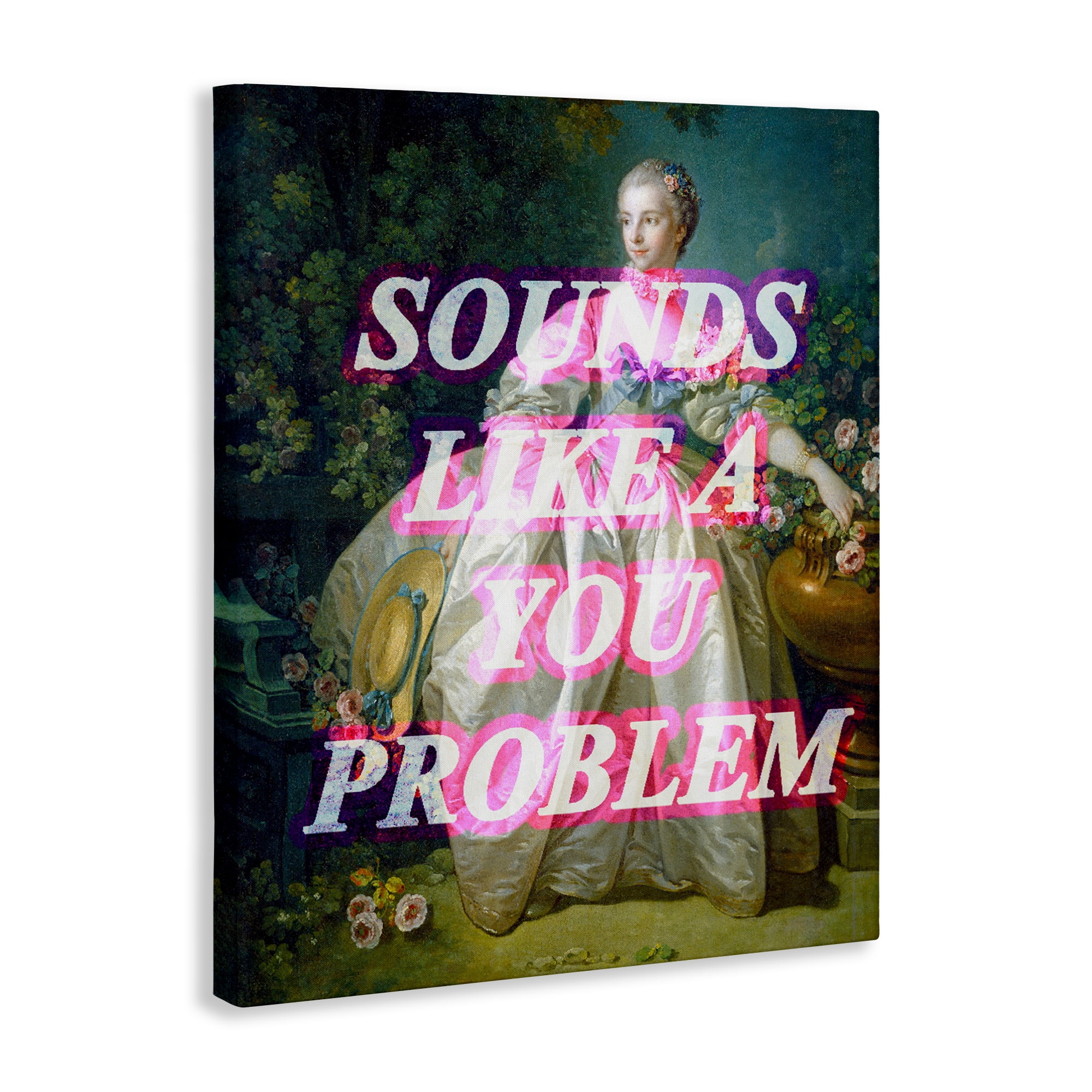 Sounds Like A You Problem Canvas Wall Art, design by Lil' Rue