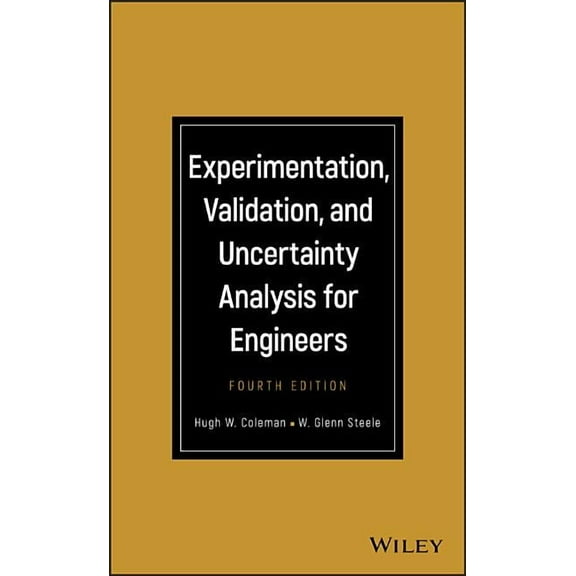 Experimentation, Validation, and Uncertainty Analysis for Engineers, (Hardcover)