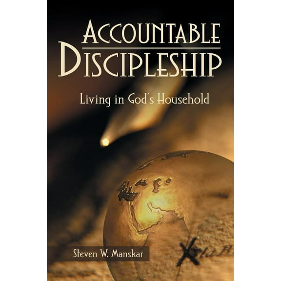 Accountable Discipleship: Living in God's Household, (Paperback)