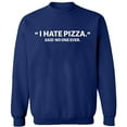 thumbnail image 2 of OXI Crewneck Sweatshirt - I Hate Pizza Said No One Ever, Basic Casual Sweatshirts for Men's and Women Fleece Sweatshirt Long Sleeve - Navy Blue Large, 2 of 2