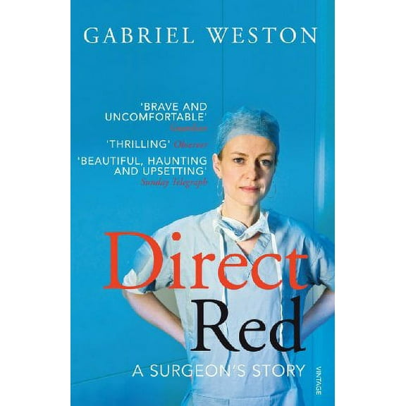 Direct Red : A Surgeon's Story