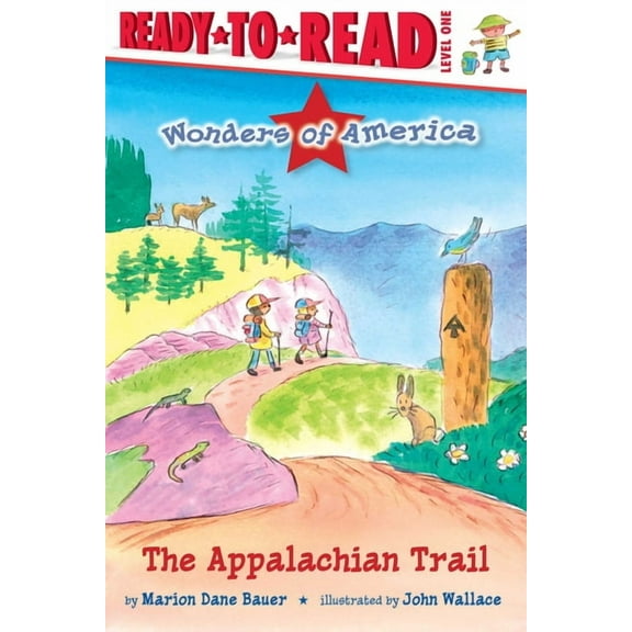 Wonders of America The Appalachian Trail: Ready-To-Read Level 1, (Hardcover)